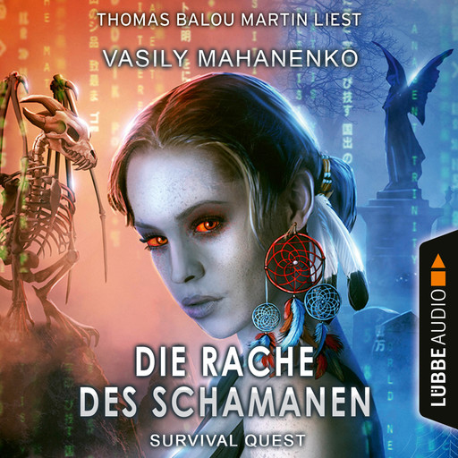 Die Rache des Schamanen - Survival Quest-Reihe, Teil 6 (Ungekürzt), Vasily Mahanenko