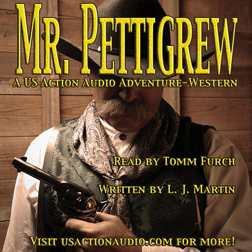 Mr. Pettigrew, L.J. Martin