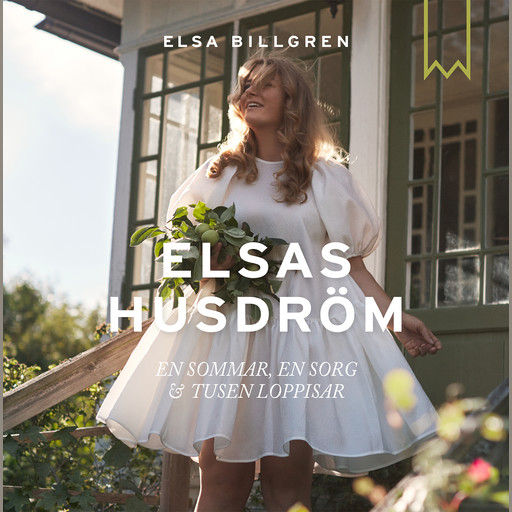 Elsas husdröm, Elsa Billgren