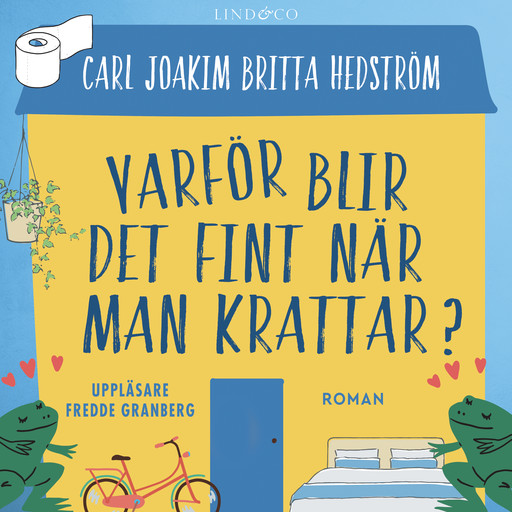 Varför blir det fint när man krattar?, Carl Joakim Britta Hedström