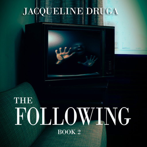 The Following: Book 2, Jacqueline Druga