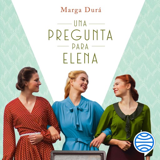 Una pregunta para Elena, Marga Durá