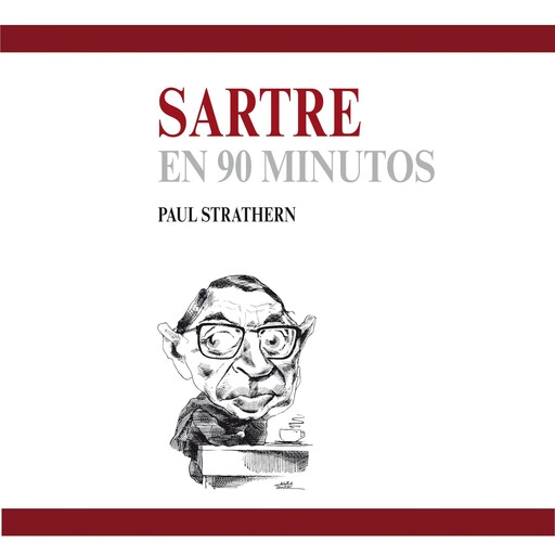 Sartre en 90 minutos, Paul Strathern