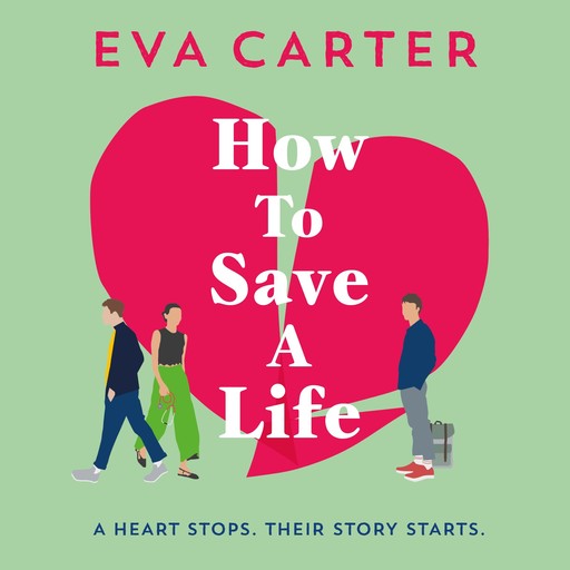 How to Save a Life, Eva Carter