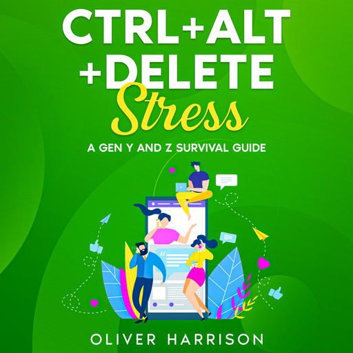 Ctrl+Alt+Delete Stress, Oliver Harrison