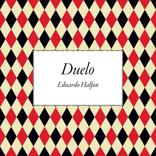 Duelo, Eduardo Halfon