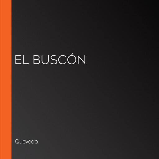 El Buscón, Quevedo