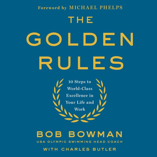 The Golden Rules, Charles Butler, Bob Bowman