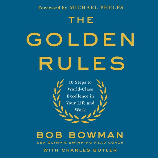 The Golden Rules, Charles Butler, Bob Bowman