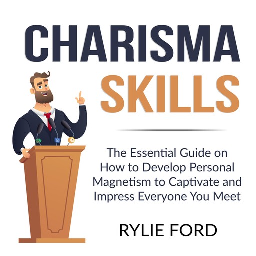 Charisma Skills, Rylie Ford