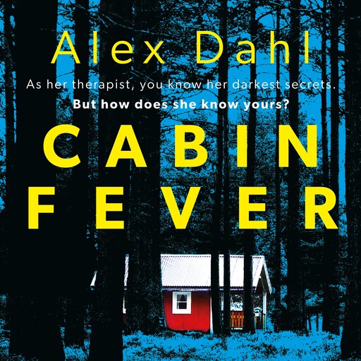 Cabin Fever, Alex Dahl