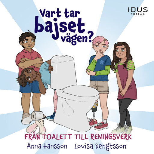 Vart tar bajset vägen - från toalett till reningsverk, Anna Hansson