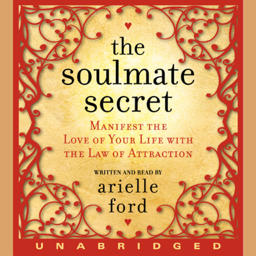 The Soulmate Secret, Arielle Ford
