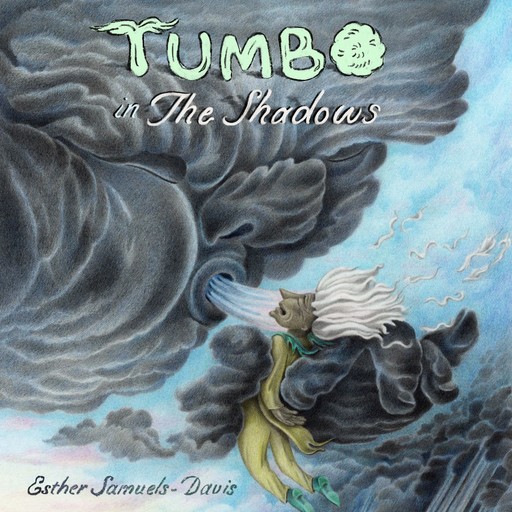 Tumbo in The Shadows, Esther Samuels-Davis