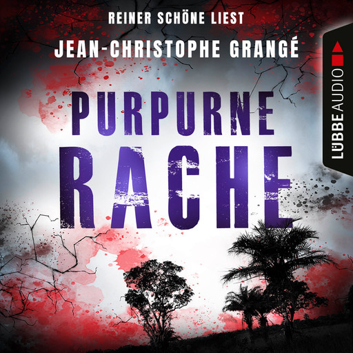 Purpurne Rache (Ungekürzt), Jean-Christophe Grangé