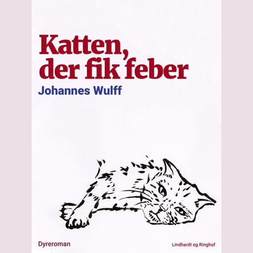Katten, der fik feber, Johannes Wulff