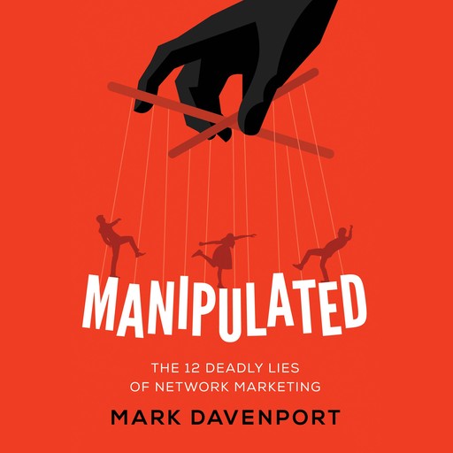 Manipulated, Mark Davenport