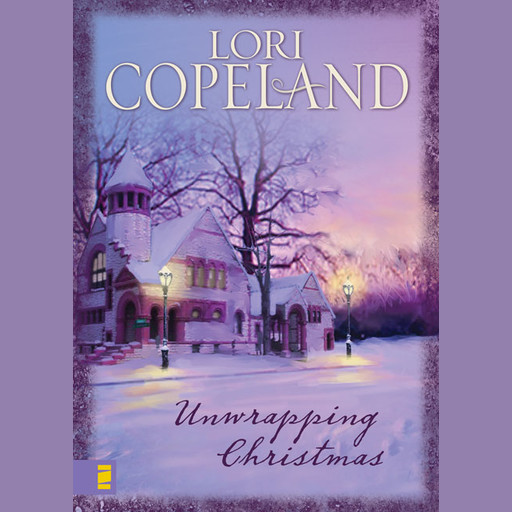 Unwrapping Christmas, Lori Copeland