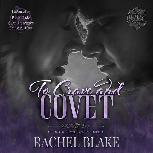 To Crave & Covet, Rachel Blake