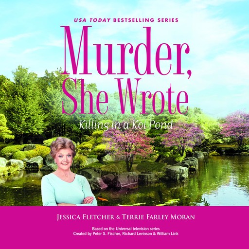 Murder, She Wrote: Killing in a Koi Pond, Jessica Fletcher, Terrie Farley Moran