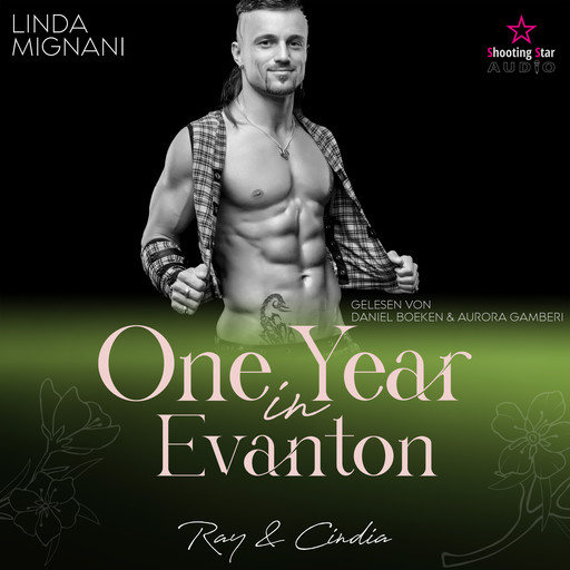 One Year in Evanton: Ray & Cindia - Travel for Love, Band 4 (ungekürzt), Linda Mignani