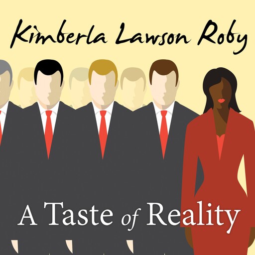 A Taste of Reality, Kimberla Lawson Roby