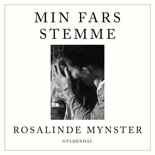 Min fars stemme, Rosalinde Mynster
