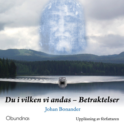Du i vilken vi andas, Johan Bonander