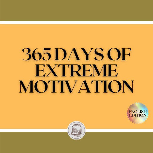 365 DAYS OF EXTREME MOTIVATION, LIBROTEKA
