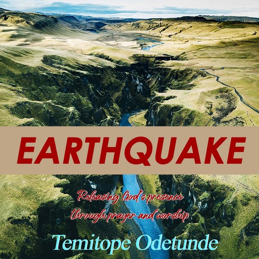 Earthquake, Temitope Odetunde