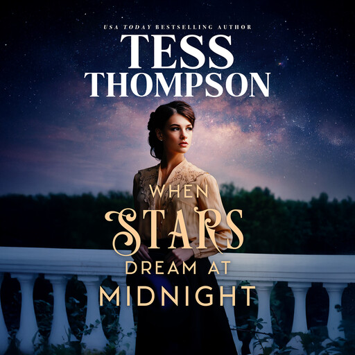 When Stars Dream at Midnight, Tess Thompson