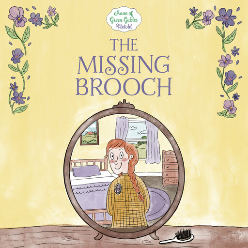 The Missing Brooch, Lucy Maud Montgomery, Samantha Newman