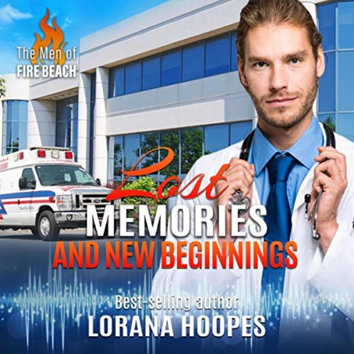 Lost Memories and New Beginnings, Lorana Hoopes