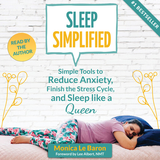 Sleep Simplified, Monica Le Baron