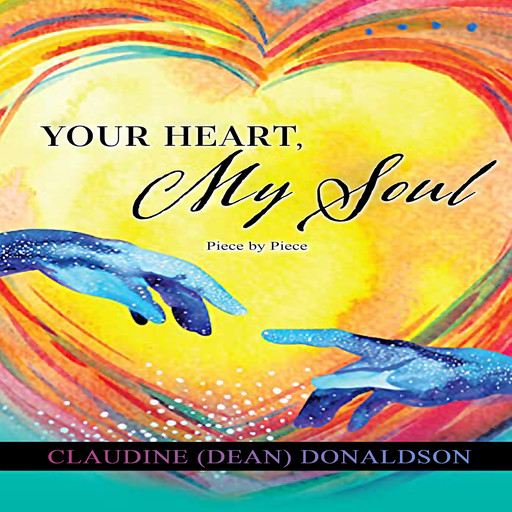 Your Heart, My Soul, Claudine Donaldson
