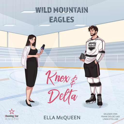 Knox & Delta - Wild Mountain Eagles, Band 1 (ungekürzt), Ella McQueen