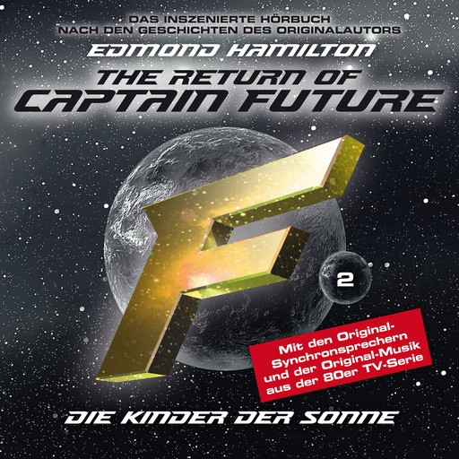 Captain Future, Folge 2: Kinder der Sonne - nach Edmond Hamilton, Edmond Hamilton