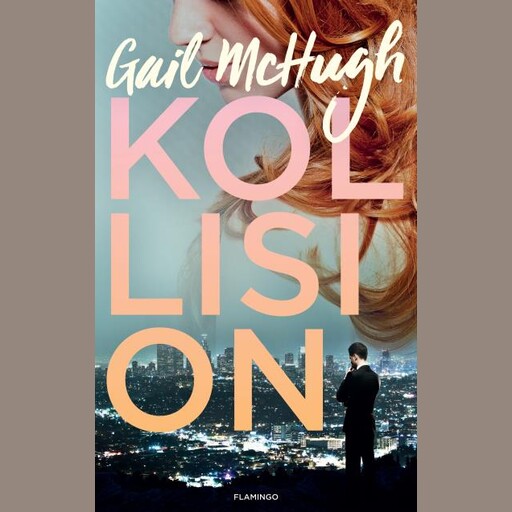 Kollision, Gail McHugh
