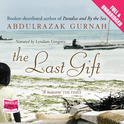 The Last Gift, Abdulrazak Gurnah