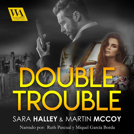 Double Trouble, Sara Halley, Martin McCoy