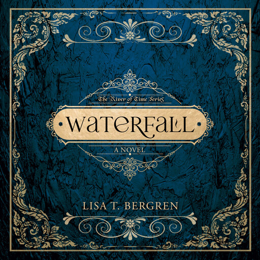 Waterfall, Lisa Bergren