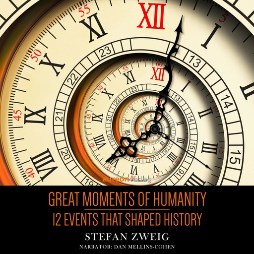 Great Moments of Humanity, Stefan Zweig