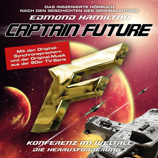 Captain Future, Die Herausforderung, Folge 2: Konferenz im Weltall, Edmond Hamilton