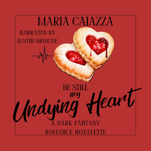 Be Still My Undying Heart, Maria Caiazza