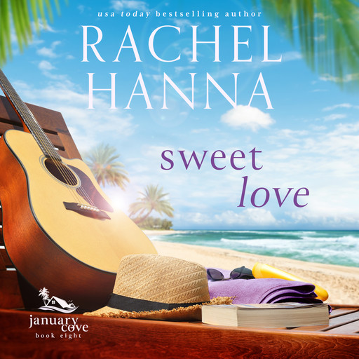 Sweet Love, Rachel Hanna