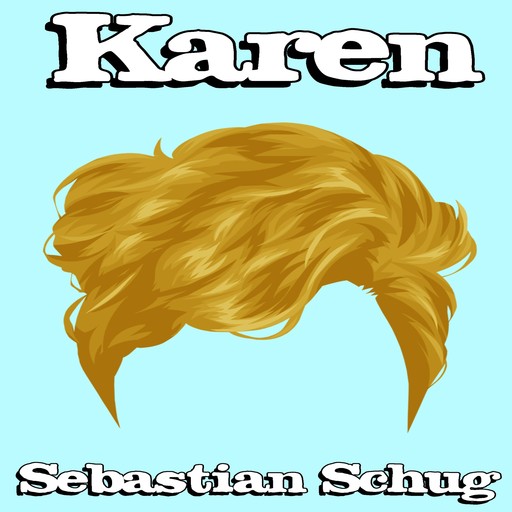 Karen, Sebastian Schug