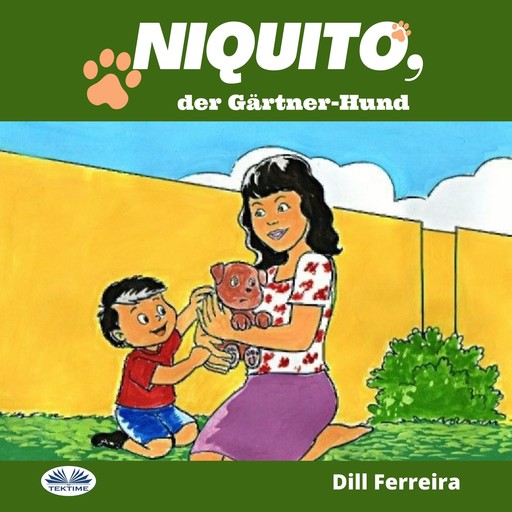 Niquito, Der Gärtner-Hund, Dill Ferreira