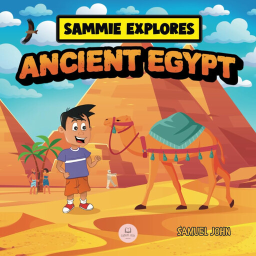 Sammie Explores Ancient Egypt, John Samuel