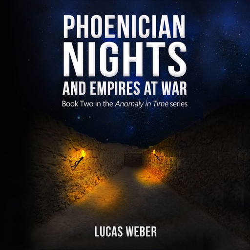 Phoenician Nights and Empires at War, Lucas Weber