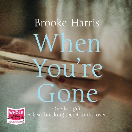 When You're Gone, Brooke Harris
